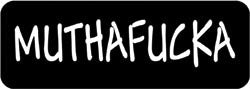 Muthafucka Biker Helmet Sticker