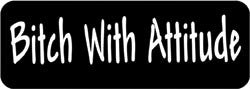 Bitch with attitude Biker Helmet Sticker