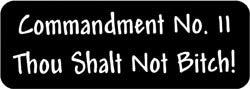 Commandment No. 11 Thou Shalt not Bitch! Biker Helmet Sticker