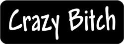 Crazy Bitch Biker Helmet Sticker