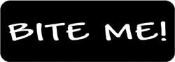 Bite Me! Biker Helmet Sticker