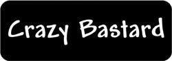 Crazy Bastard Biker Helmet Sticker