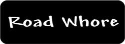 Road Whore Biker Helmet Sticker